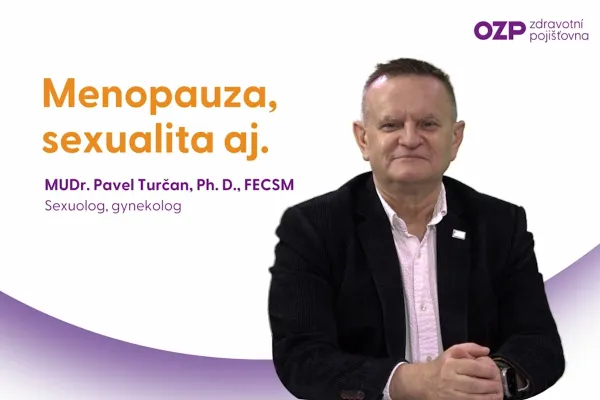 MUDr. Pavel Turčan: Menopauza, mužský přechod i sexualita po padesátce